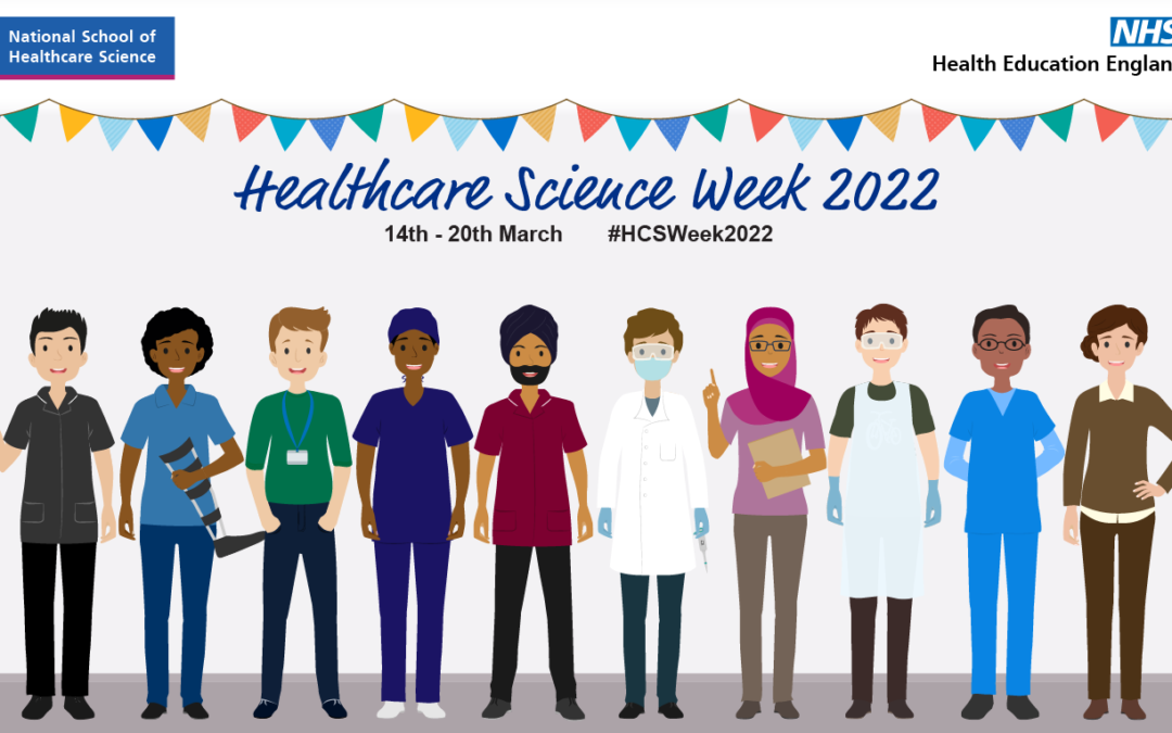 Healthcare Science Week 2022