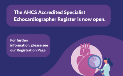 AHCS Accredited Specialist Echocardiography Register is NOW OPEN